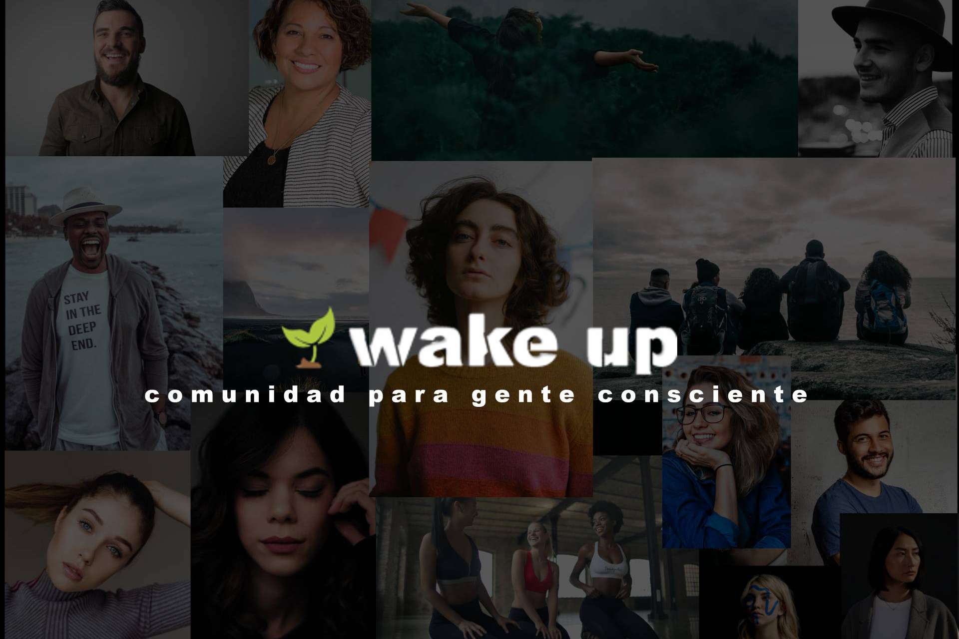 Wake Up, un lugar de encuentro para la comunidad consciente
