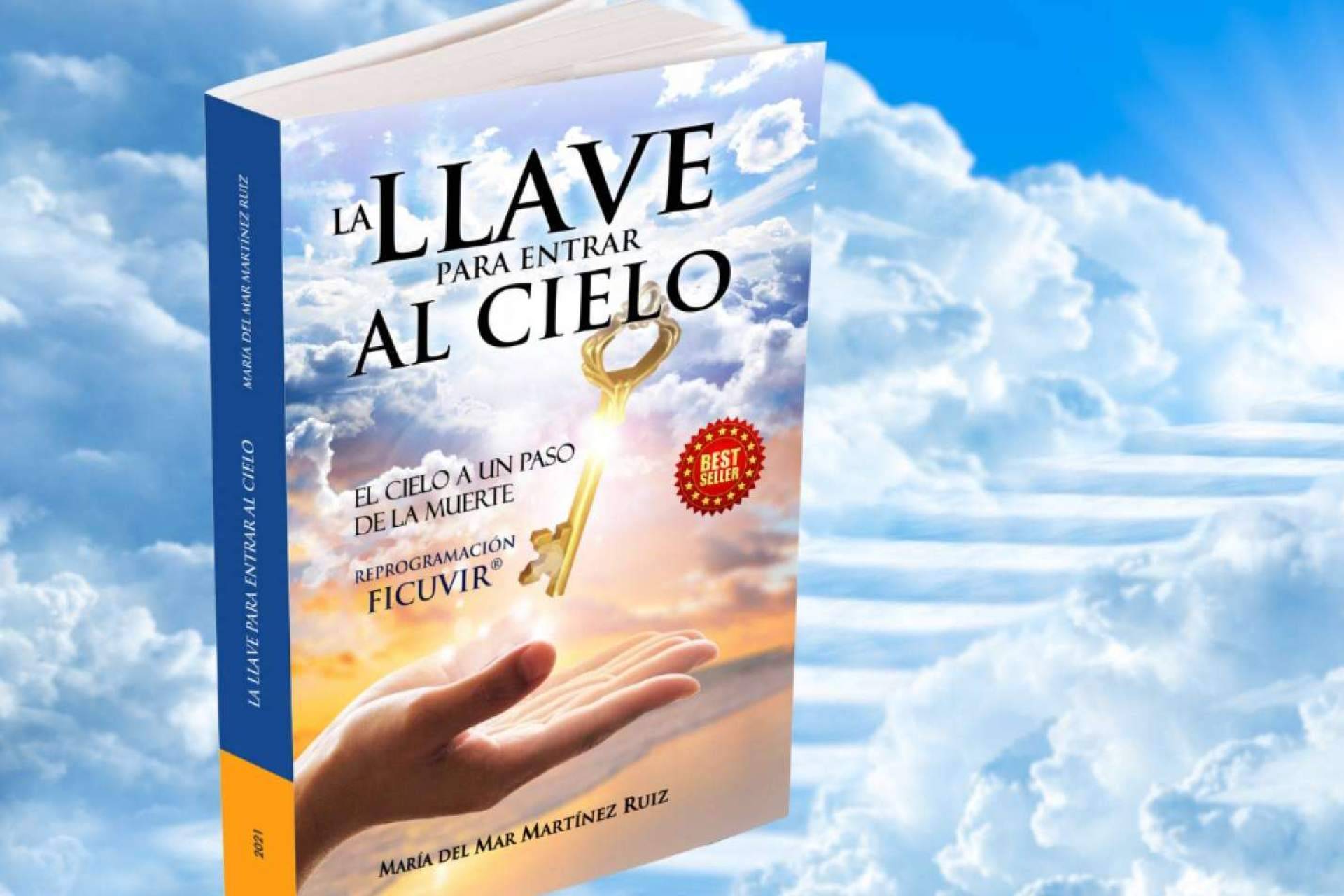 'La llave para entrar al cielo', el libro de María del Mar Martínez Ruiz que explora la reprogramación mental