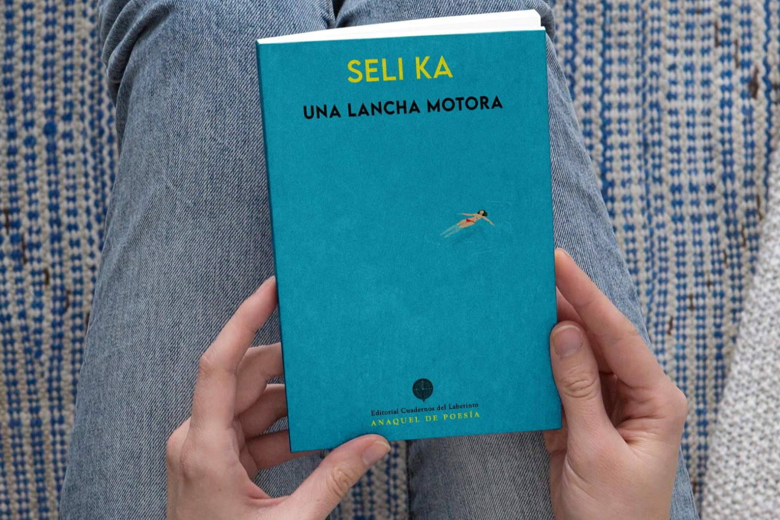 ‘Una lancha motora’, de Seli Ka; poesía como manual de resistencia